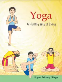 Yoga - A Healthy Way of Living