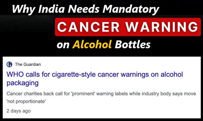 Why India Needs Mandatory Cancer Warnings on Alcohol Bottles