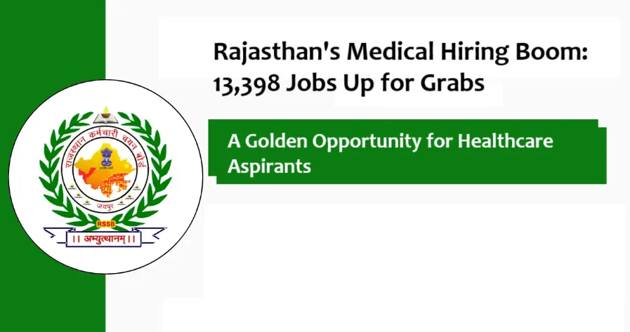 13398 Medical Jobs Up for Grabs in Rajasthan