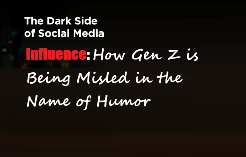 The Toxic Trap and How Social Media is Corrupting Gen Z
