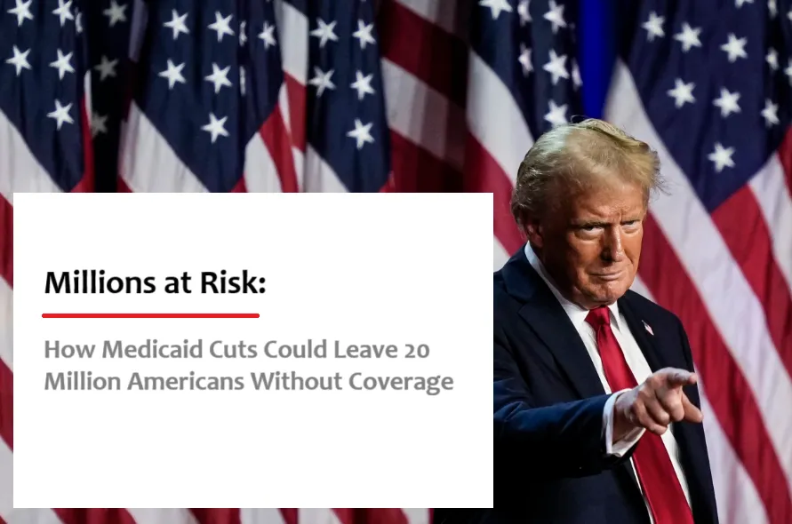 How Medicaid Cuts Could Leave 20 Million Americans Without Coverage