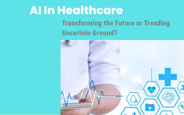 How AI Transforming the Future or Healthcare News Updates Dec 2024
